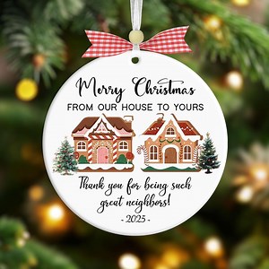 Neighbor Gift Ornament 2025, From Our House to Yours Thank You Neighbor Christmas Ornament, Gingerbread House Holiday Gift for Neighbors - Etsy Canada