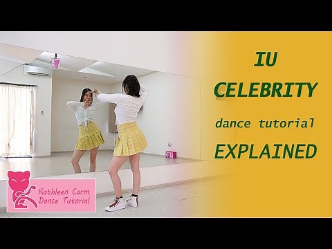 아이유(IU) 'Celebrity' Dance Tutorial | Mirrored + EXPLAINED