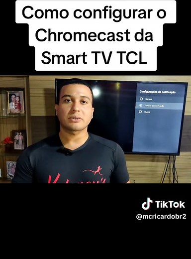 Como configurar o Chromecast da Smart TV TCL #smarttv #tv #smarttvandroid #chromecast #tiktok #viral #estreladefamília #ultra10kvis
