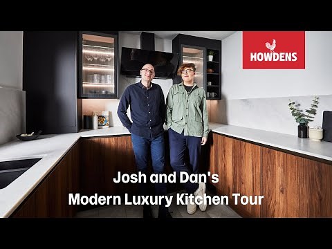 Howdens Modern Luxury Kitchen Makeover with Josh and Dan