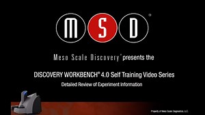 Detailed Review of Experiment Information | Meso Scale Discovery