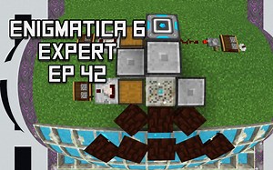 我的世界【Enigmatica 6 Expert Ep42 进阶自动化:符文祭坛】Minecraft 多模组生存实况