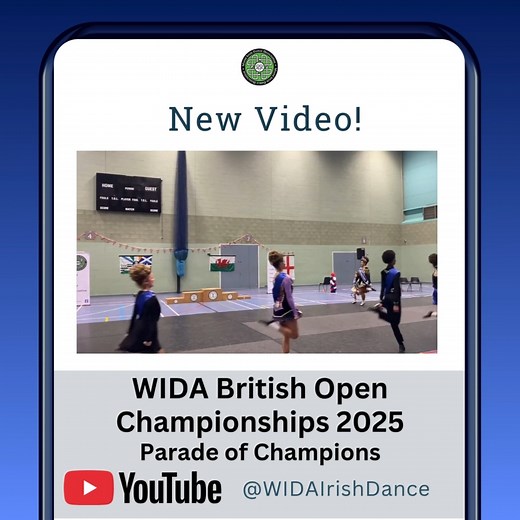 British Open Championships - Parade of Champions is now available on our YouTube channel https://youtu.be/AduUixmR_EQ | World Irish Dance Association (WIDA)