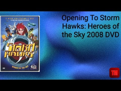 Opening To Storm Hawks: Heroes of the Sky 2008 DVD