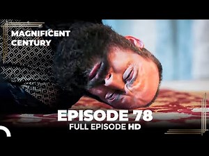 Magnificent Century English Subtitle | Episode 78