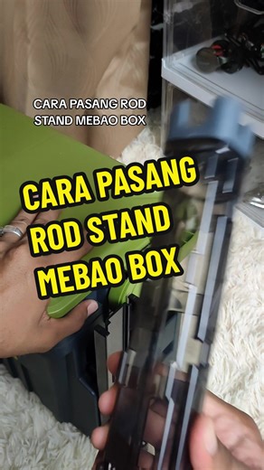 Panduan Cara Pasang Rod Stand Mebao Box