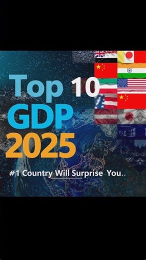 🌍 Top 10 Countries by GDP in 2025 | World’s Richest Economies 💰