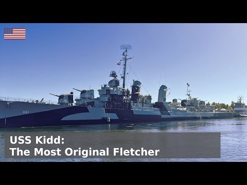 USS Kidd - An Original Condition Fletcher