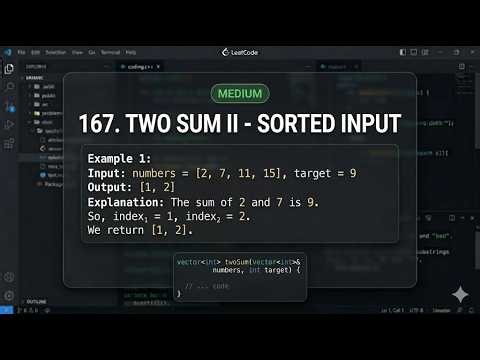 LeetCode 167. Two Sum II - Input Array Is Sorted | Two-Pointer Approach | C++ Tutorial