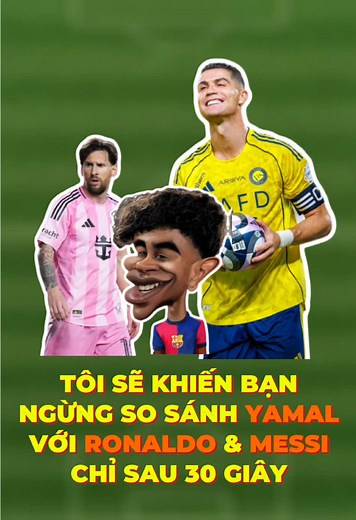 Bạn sẽ ngưng so sánh Yamal với họ chỉ trong 30 giây #topclub #bongda #messi #ronaldo