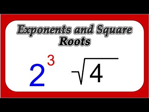 Exponents and Square Roots