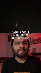 Did you see this Alien Lights in Delhi last night? 😱 | Harsh Vikas