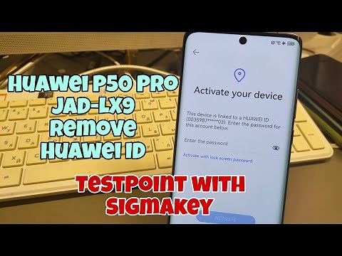 Huawei P50 Pro (JAD-LX9), Remove Huawei ID, Bypass FRP. Sigmakey.