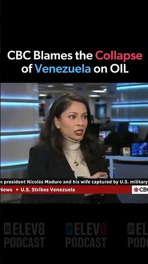 Watch CBC BLAME Venezuela’s Collapse on OIL