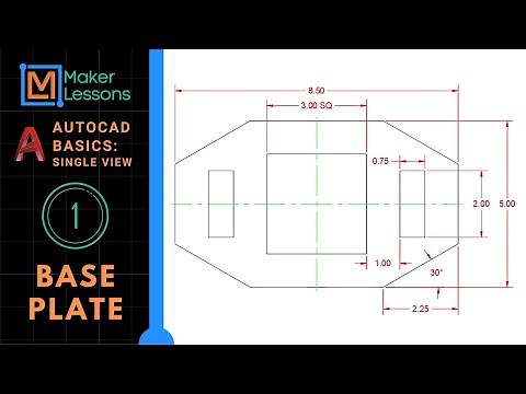 Learn AutoCAD: Single View - #1 Base Plate
