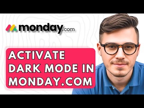 How To Activate Dark Mode In Monday.com [2025 Guide]