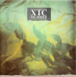 XTC - Mummer