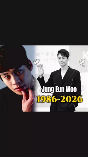Remembering Jung Eun Woo: A Tribute to His Legacy