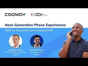 Next-Generation ​Phone Experiences ​with AI-Powered Conversational IVR​