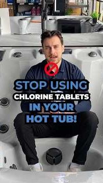 Why Chlorine Tablets Are RUINING Your Hot Tub 🛑