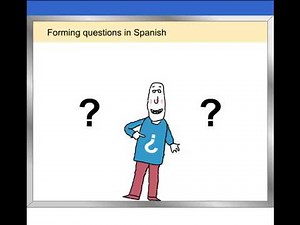 Animated Tutorial Forming Questions in Spanish Vista Higher Learning