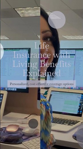 Life Insurance with Living Benefits Explained