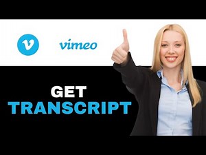 How To Get A Transcript Of A Vimeo Video 2025