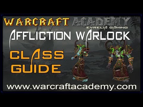 5.4 Affliction Warlock DPS Guide - Warcraft Academy