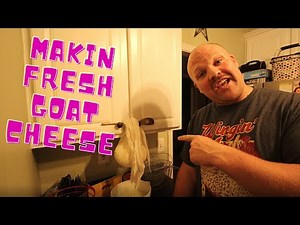 How to Make Goat Cheese (Chevre)