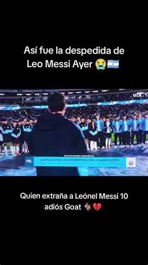 Así fue la despedida de Leo Messi — resumen y reacciones