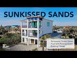 Our Showcase Home - Meet Sunkissed Sands | 3,478 SF Oceanfront Home with Panoramic Views
