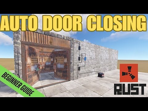 🔥 Rust - Auto Door Closing System | Beginner’s Guide