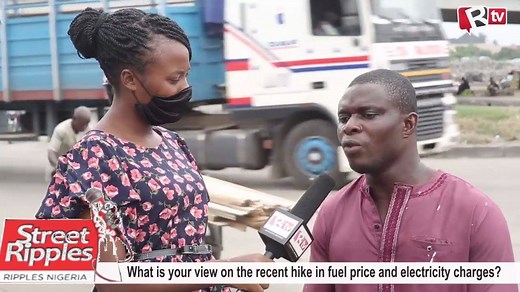 Views on the recent hike in fuel price and electricity charges. | Ripples Nigeria