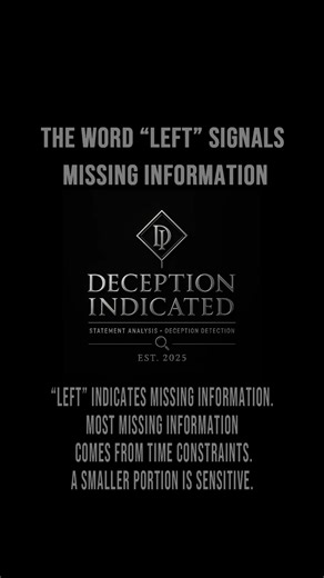 The Linguistic Indicator of “Left” and Missing Information