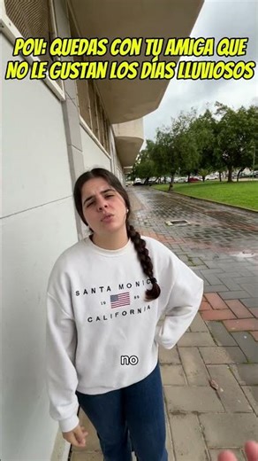 POV: You meet up with your friend who doesn't like rainy days