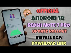 OFFICIAL - Android 10 Update Rolling Out For Redmi Note 7 Pro | 10 New Features | Update Now