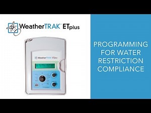 WeatherTRAK ETplus: Programming the “Water Day Mode" [Part3of3]
