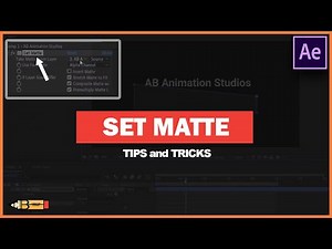 Tips & Tricks - How to use set matte - After effects tutorial