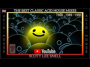 Classic Acid / House Mix 1988 to 1990 - Part 7