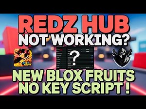 Redz Hub NOT Working? | NEW Blox Fruits Script (Roblox) *NO KEY* + BEST Features + Delta Executor