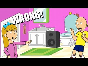Caillou Uses Girls Bathroom & Gets Lecture! MUST WATCH VIDEO!