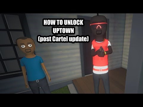 How to unlock Uptown in Schedule 1 (post cartel update)