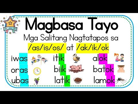 Pagsasanay sa Pagbasa ll Mga Salitang Nagtatapos sa \\as\\is\\os at\\ak\\ik\\ok\\ ll Teacher Ana