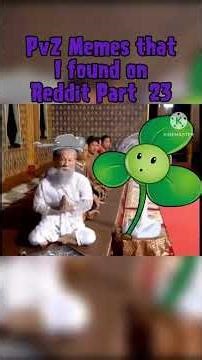 PvZ Memes that I found on Reddit Pt23 #PvZ #plantsvszombies #memes #fyp #pvzgw2
