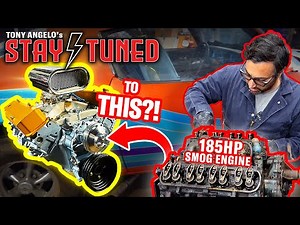 Building A Blown Pontiac Firebird Killer From A 185HP Smog Engine Assembly —Tony Angelo's Stay Tuned