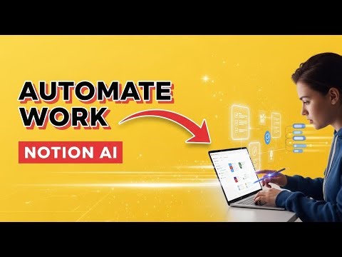 How to Automate Your Workflow with Notion AI