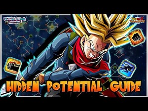 HIDDEN POTENTIAL GUIDE: HOW TO BUILD LR SWORD OF HOPE TRUNKS HIDDEN POTENTIAL! [Dokkan Battle]