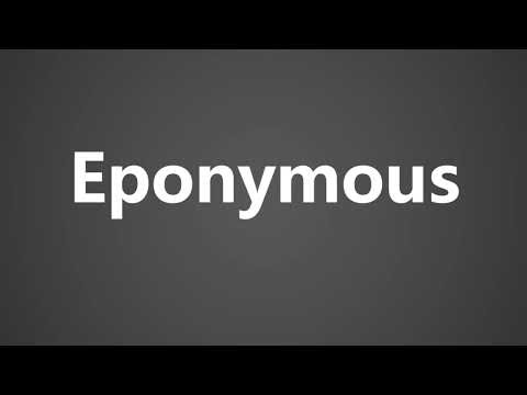 How To Pronounce Eponymous