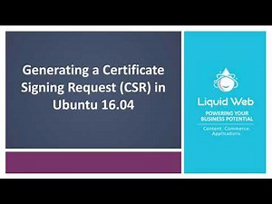 Generating a Certificate Signing Request CSR in Ubuntu