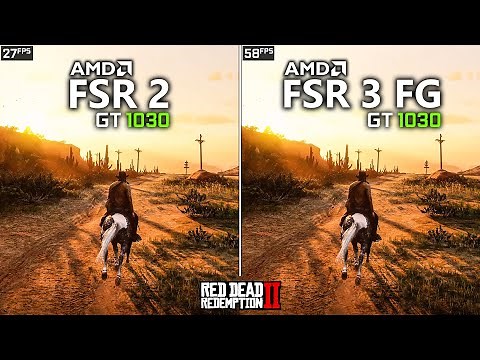 GT 1030 | Red Dead Redemption 2 - AMD FSR 3 Frame Generation